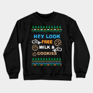 Hey Look Free Milk & Cookies Crewneck Sweatshirt